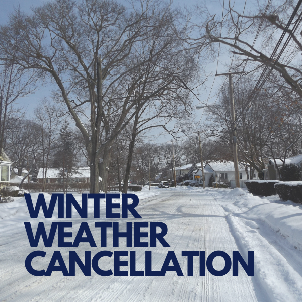 winter weather cancellation
